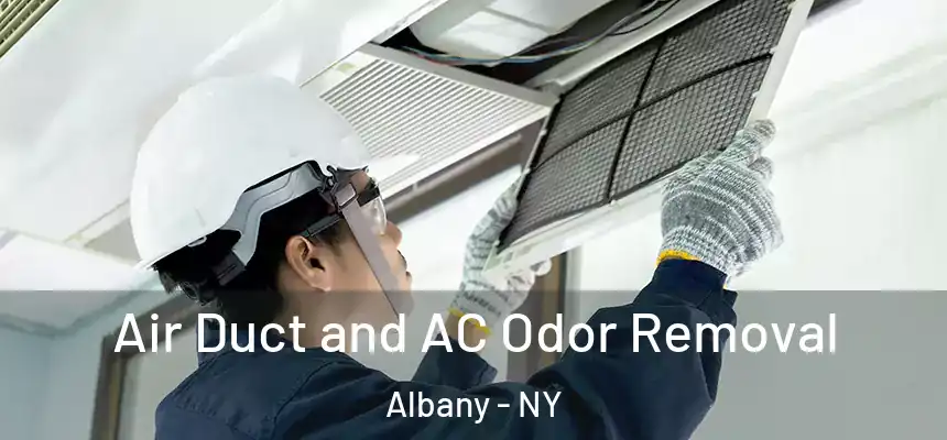  Air Duct and AC Odor Removal Albany - NY