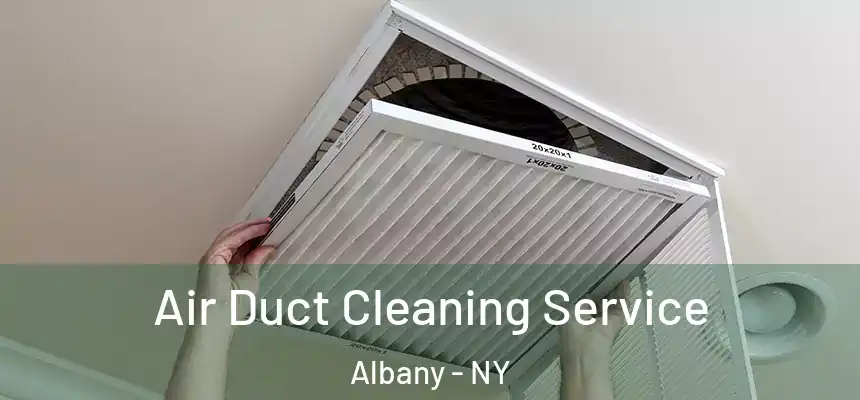  Air Duct Cleaning Service Albany - NY